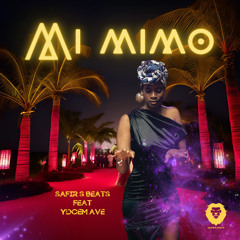 Mi Mimo Safir's Beats (Ft Ydcem Ave)