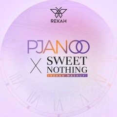 Pjanoo x Sweet Nothing (Rekah Mashup) (Eric Prydz, Calvin Harris) FREE DOWNLOAD