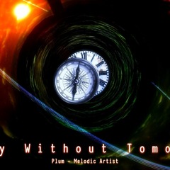 A Day Without Tomorrow