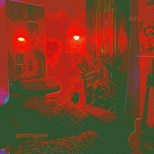 001 | getting late | rnb [ soul [ neo soul