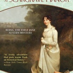 [Get] KINDLE 📬 Jane and the Unpleasantness at Scargrave Manor: Being the First Jane