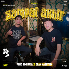 SAMPAI AKHIR #HBD ALDO SINURAYA ( DEAN NASUTION ) #KAMIKEMBALILAGI