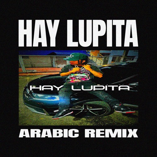 HAY LUPITA ARABIC