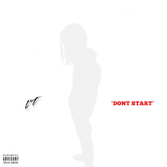 Dont Start