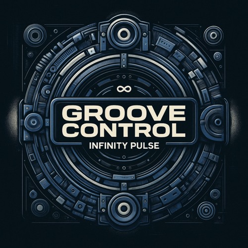 Infinity Pulse - Groove Control