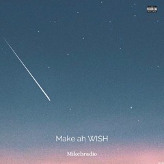 Make Ah Wish