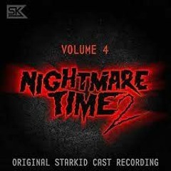 Nightmare Time 2 Theme Pt.4