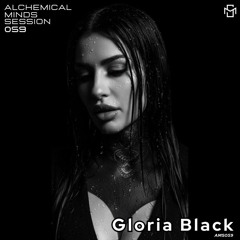 Alchemical Minds Session 059~Gloria Black (España)