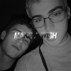 MAKE A WISH