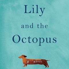 [eBook PDF] Lily and the Octopus (Thorndike Press Large Print Basic)