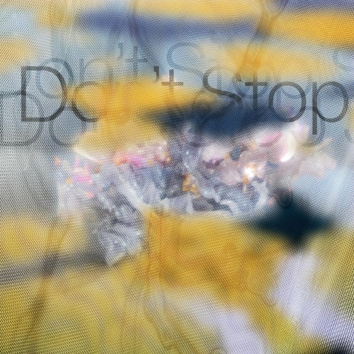 Don't Stop Stop Stop Stop Stop Stop Stop Stop Stop