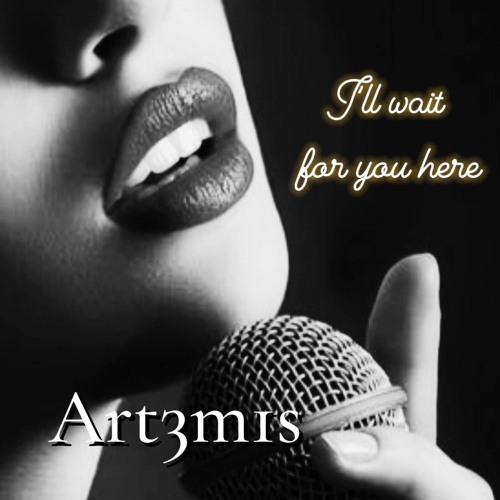 I'll wait for you here