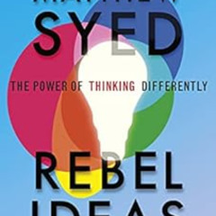 [Get] KINDLE 🖋️ Rebel Ideas: The Power of Diverse Thinking by Matthew SyedMatthew Sy