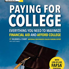 READ KINDLE 💔 Paying for College, 2019 Edition: Everything You Need to Maximize Fina
