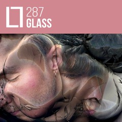 Loose Lips Mix Series - 287 - Glass