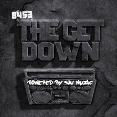 Nico Lahs x The Get Down Radio 8453 - Powered by Strictly Jaz Unit Muzic