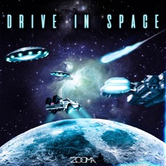 DRIVE IN SPACE