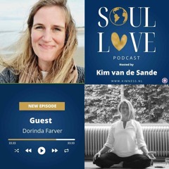 Soul Love | Dorinda Farver | Body Wisdom and Soul Healing: Finding Strength in Vulnerability