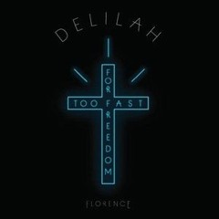 delilah florence and the machine (Hmmm404)