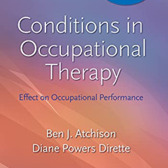 [View] EPUB 💜 Conditions in Occupational Therapy: Effect on Occupational Performance