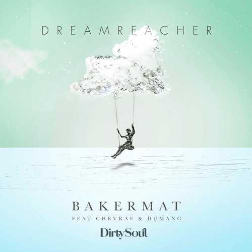 Dreamreacher (feat. Dumang)