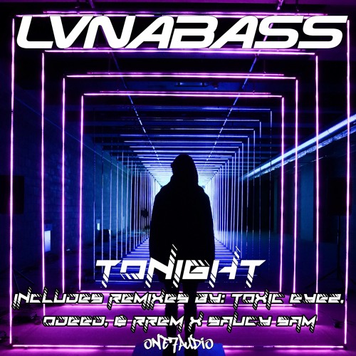 LVNABASS - Tonight (Odeed Remix)
