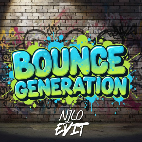 BOUNCE GENERATION - NJLO EDIT