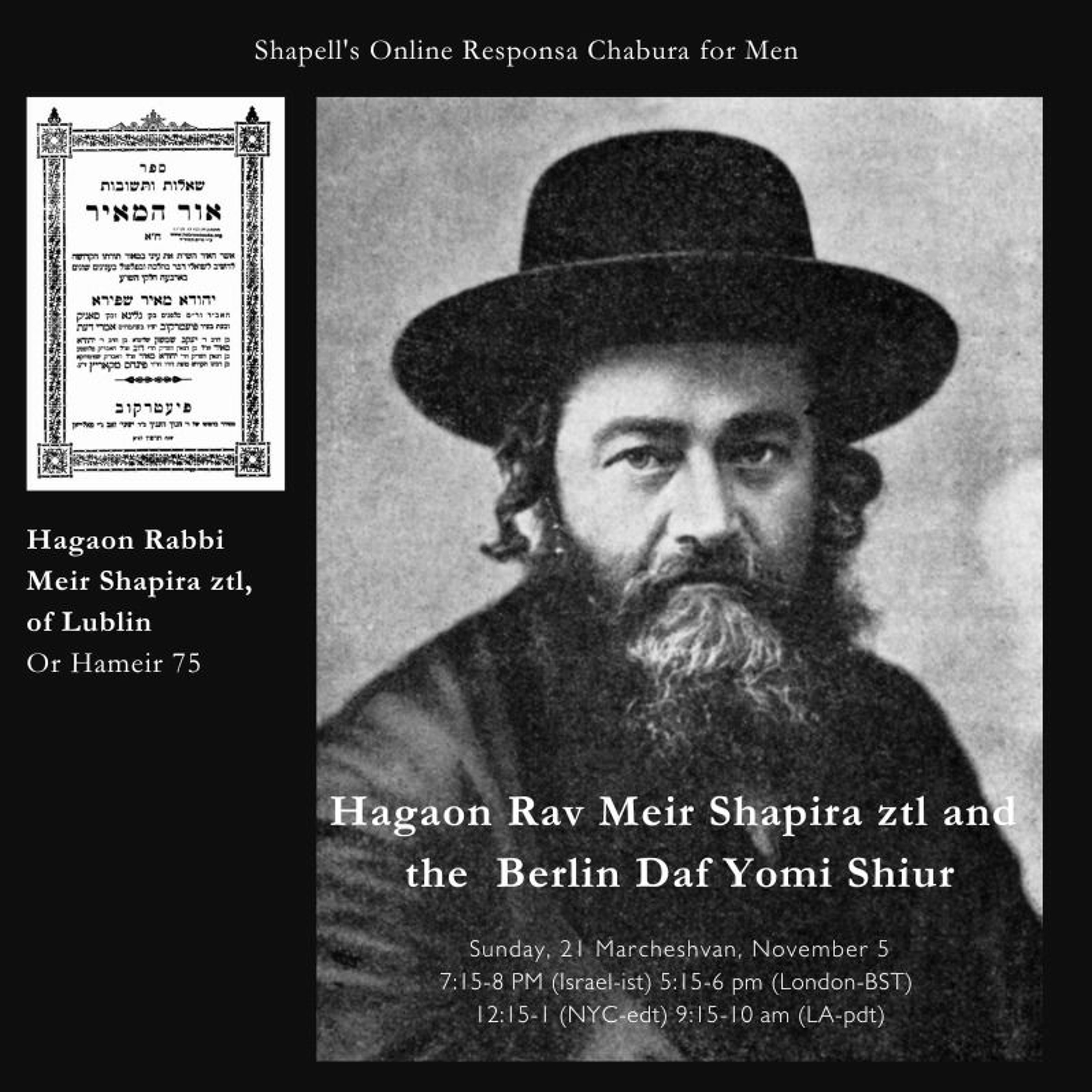 Rabbi Kwass - Responsa Chabura: Hagaon Rav Meir Shapira ztl and the Berlin Daf Yomi Shiur