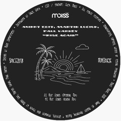 MiNNt Edit, Martin Luciuk, Paul Varney - Rise Again (Island Mix)