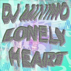 Lonely Heart (Organ2Warp Mix) [free download]