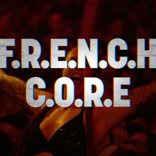 Frenchcore Familia - F.R.E.N.C.H.C.O.R.E.