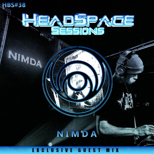 HeadSpace Sessions - Vol 038 Ft. NIMDA