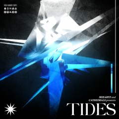 Tides w. CATHEDRALS