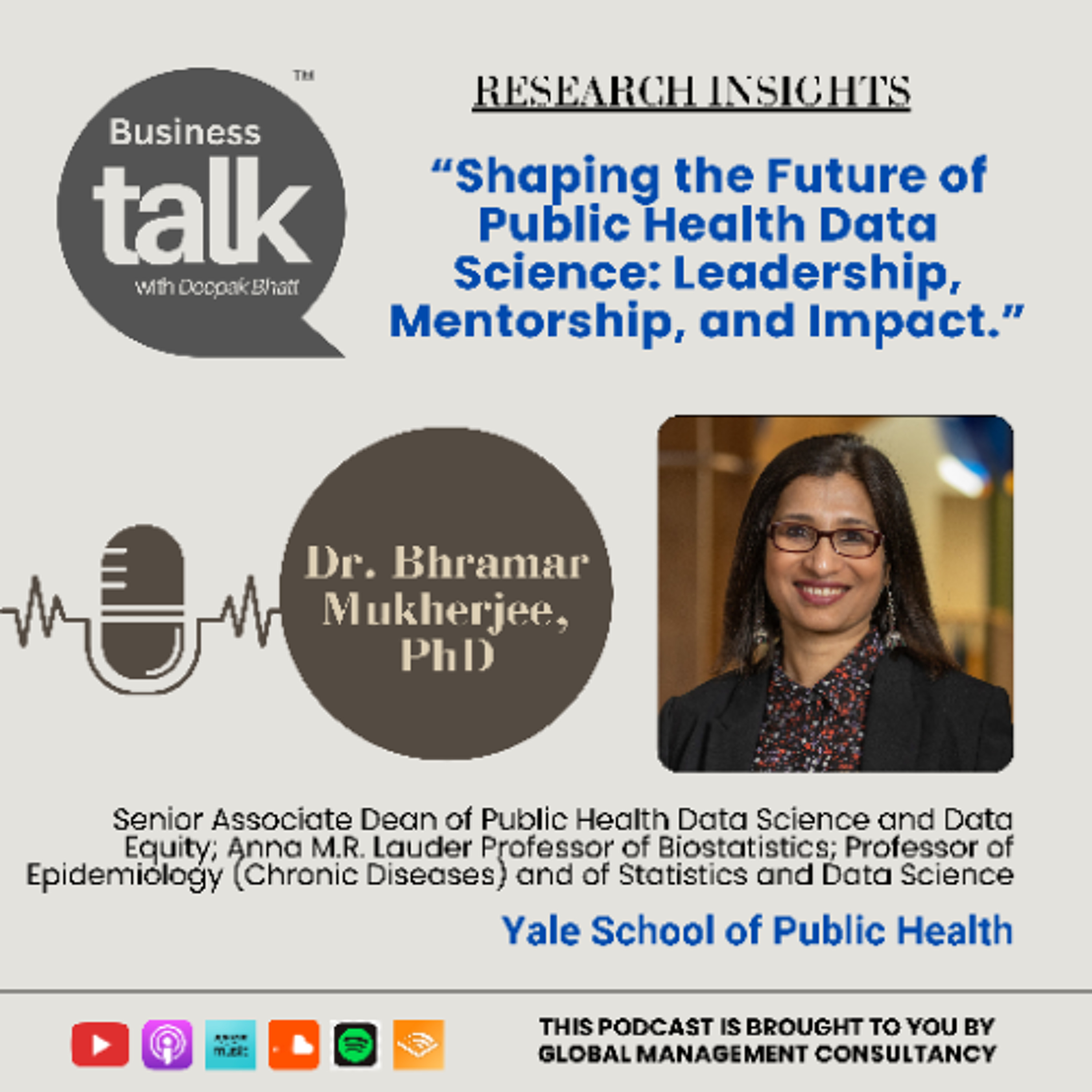 Public Health Data Science Insights from Yale’s Dr. Bhramar Mukherjee episode artwork