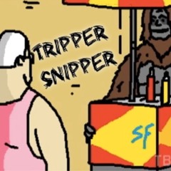 Tripper Snipper