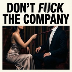 Secret VIP, Pawelito - Don't F_ck The Company (Extended Mix)