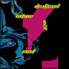 OXTASE CAST 021 - DR. DIESEL