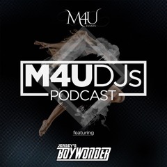 M4U DJs Podcast - November 2022 ft. Jersey's Boywonder