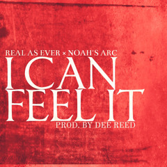 I Can Feel It (feat. Noah's Arc)