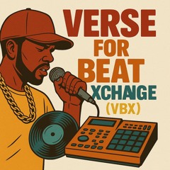 Verse 4 Beat Xchange (VBX)