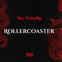 Rey Falaniko- Rollercoaster