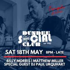 Dundee Social Club with guest Paul Urquhart, May 2024 Part One