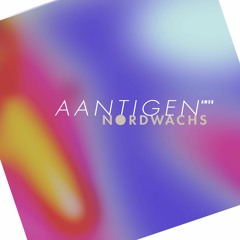 AantiGen - Nordwachs (EP) [Snippets]