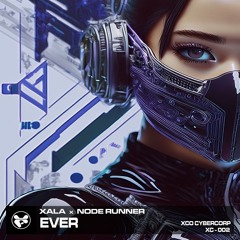 XALA x NODE RUNNER - EVER