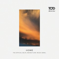 Home - The Official Delta, Mayan Flow, Micah Jewel