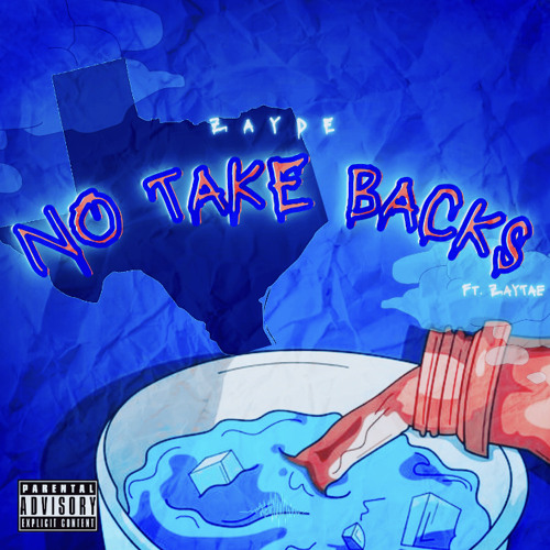 "No take backs" ft. zaytae