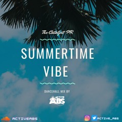 #SummerTime Vibe Dancehall & Soca Mix