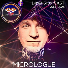 Micrologue for DimensionCast July 2024