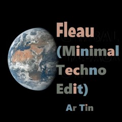 Fleau (Minimal Techno Edit) [Snippet]
