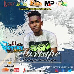 DJROYCKYMIX Mennaj Mwen Yo [MIXTAPE]
